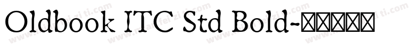 Oldbook ITC Std Bold字体转换